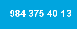 984 375 40 13